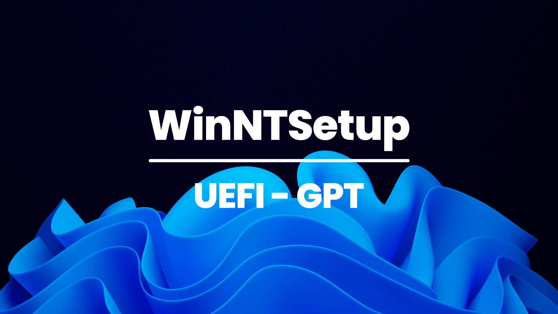 WinNTSetup-UEFI-GPT